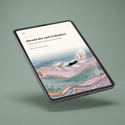 Der Schlaf-Code Teil 3 – Abendruhe und Gedanken als digitales Anno26-Workbook auf einem Tablet